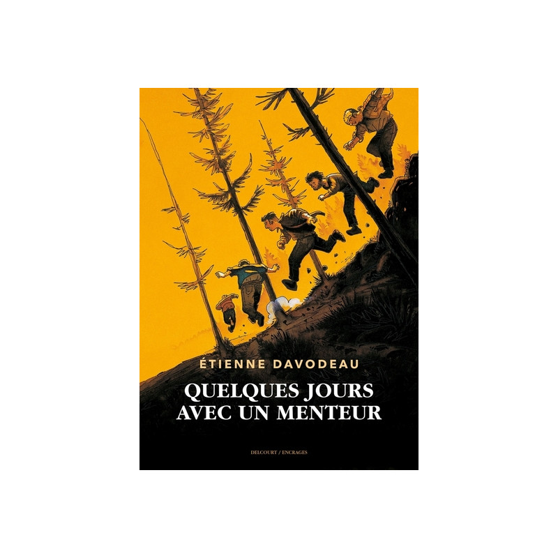 Quelques jours avec un menteur
