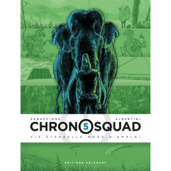 Chronosquad T05 - Vie...