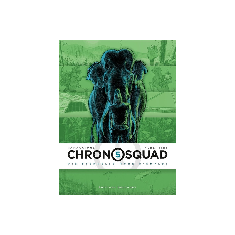 Chronosquad T05 - Vie éternelle mode d'emploi