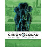 Chronosquad T05 - Vie éternelle mode d'emploi