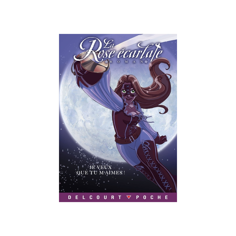 La Rose écarlate - Aventures T02
