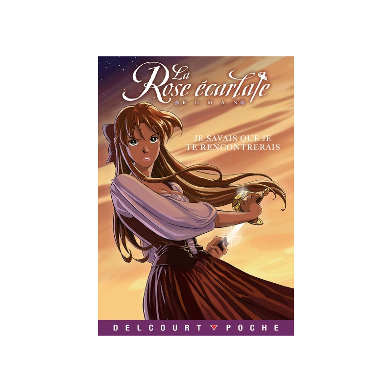 La Rose écarlate - Aventures T01