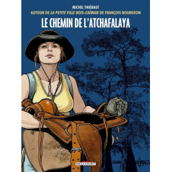 Le Chemin de l'Atchafalaya