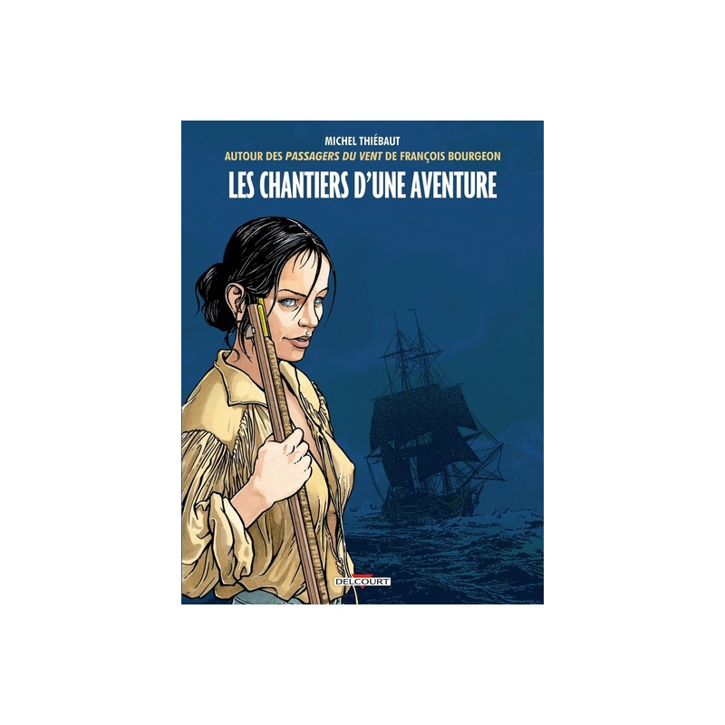 Les Chantiers d'une aventure