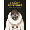 La Nef des Fous - Intégrale T05 à T07 et Le Petit Roy