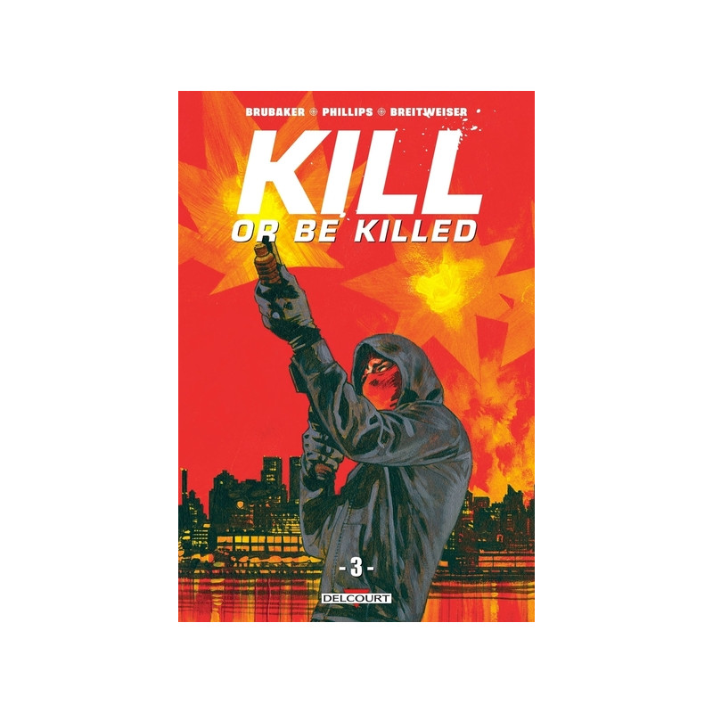 Kill or be killed T03