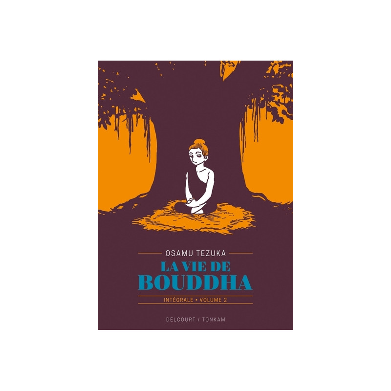 La Vie de Bouddha - Édition prestige T02
