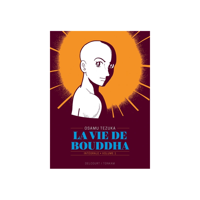 La Vie de Bouddha - Édition prestige T01