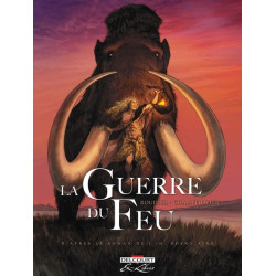 La Guerre du feu - Intégrale