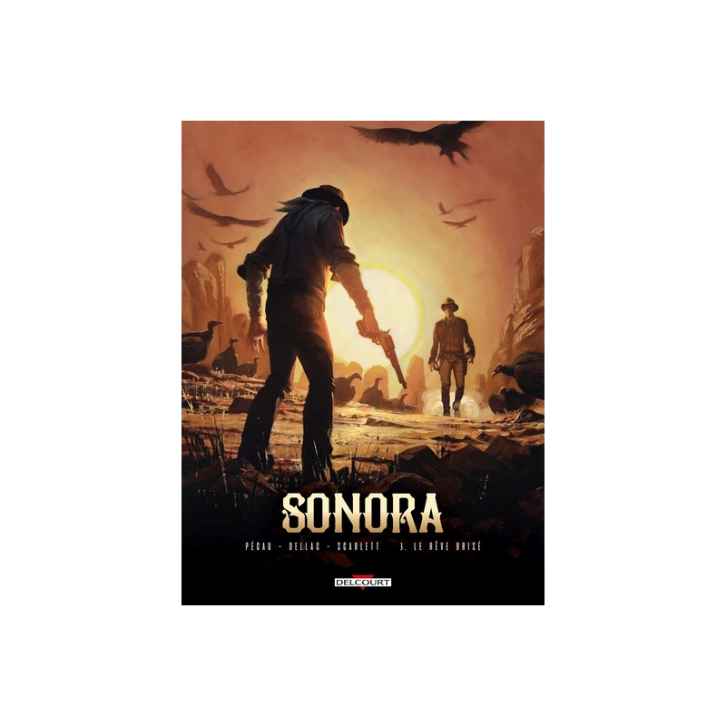 Sonora T03 - Le Rêve brisé