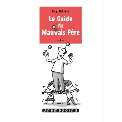 Le Guide du mauvais père T04