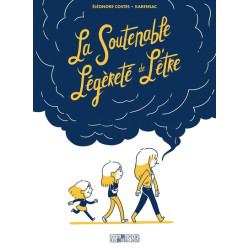 La Soutenable légèreté de...