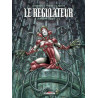 Le Régulateur - Intégrale T04 à T06