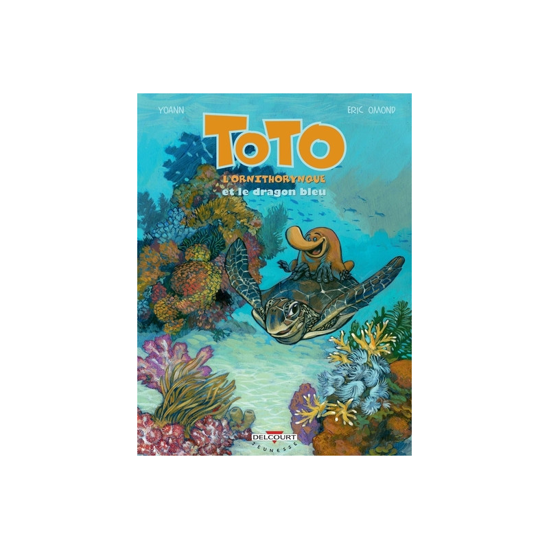 Toto l'ornithorynque T08 Et le dragon bleu