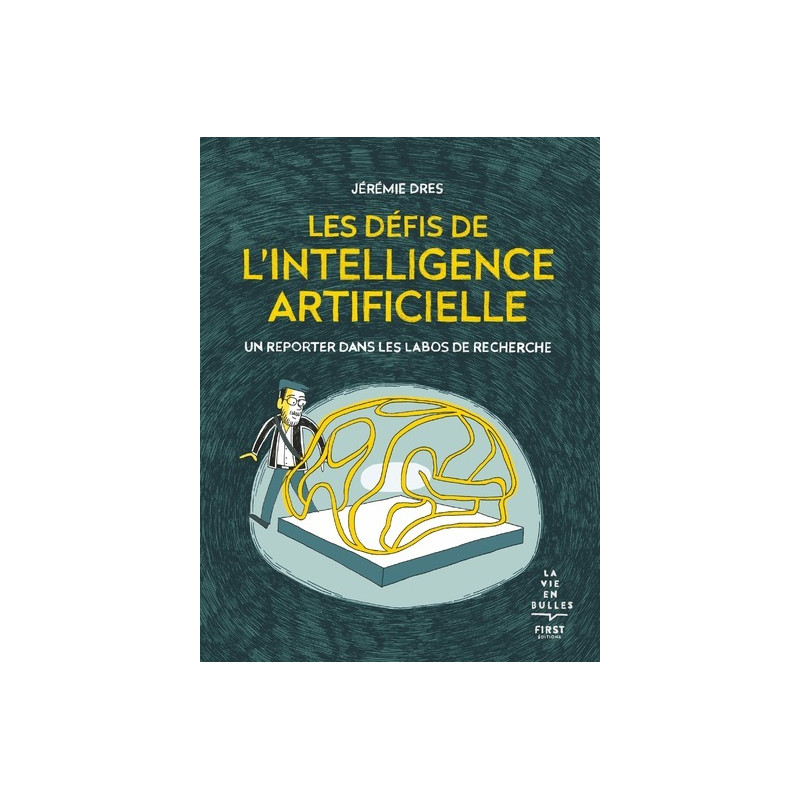 Les défis de l'intelligence artificielle - Un reporter dans les labos de recherche