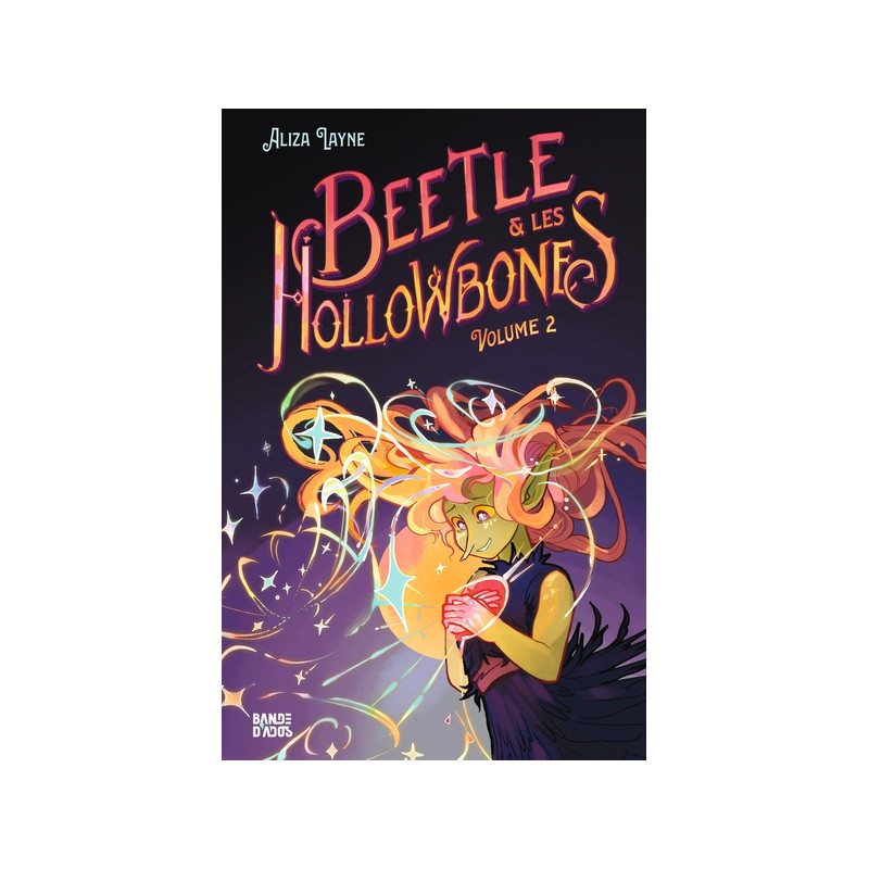 Beetle et les Hollowbones , Tome 02
