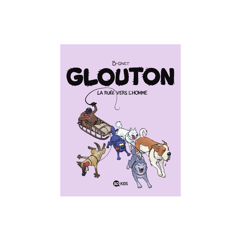 Glouton, Tome 05