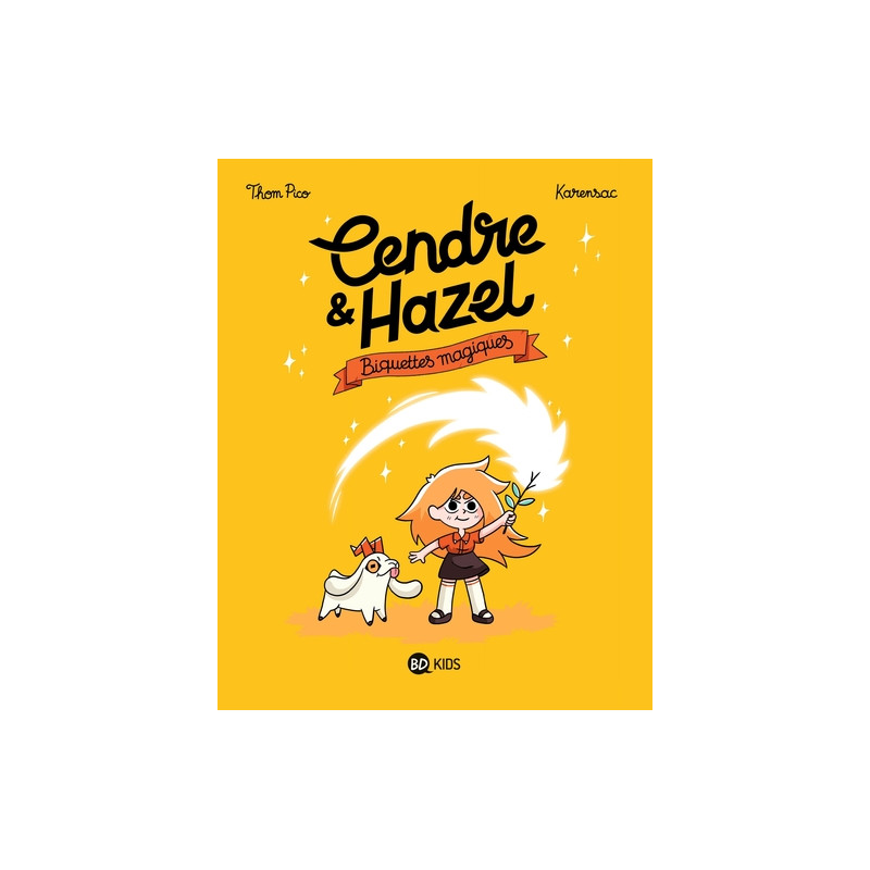 Cendre et Hazel, Tome 02