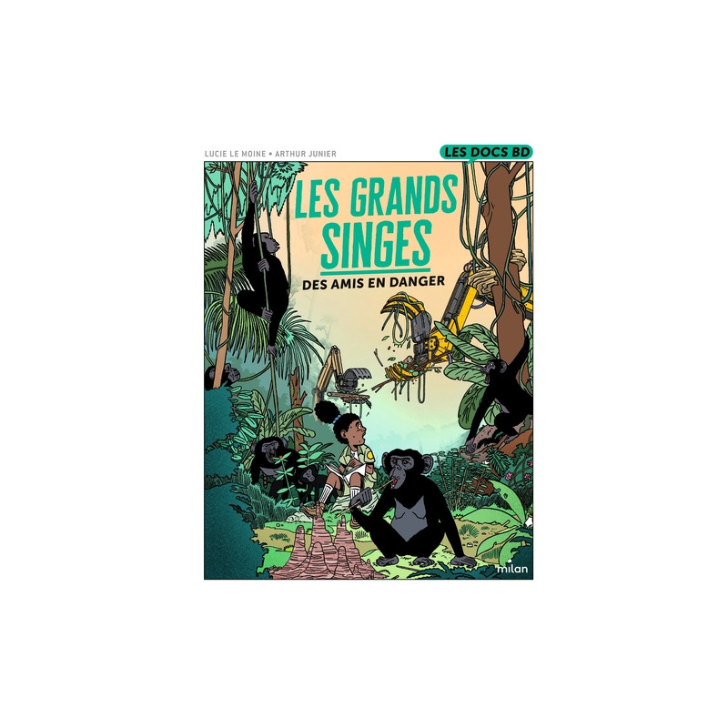 Les grands singes - Des amis en danger