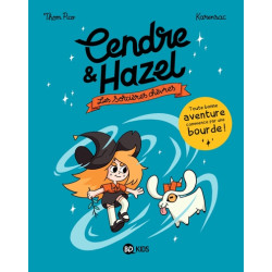Cendre et Hazel, Tome 01