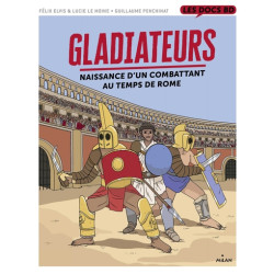 Gladiateurs au temps de Rome