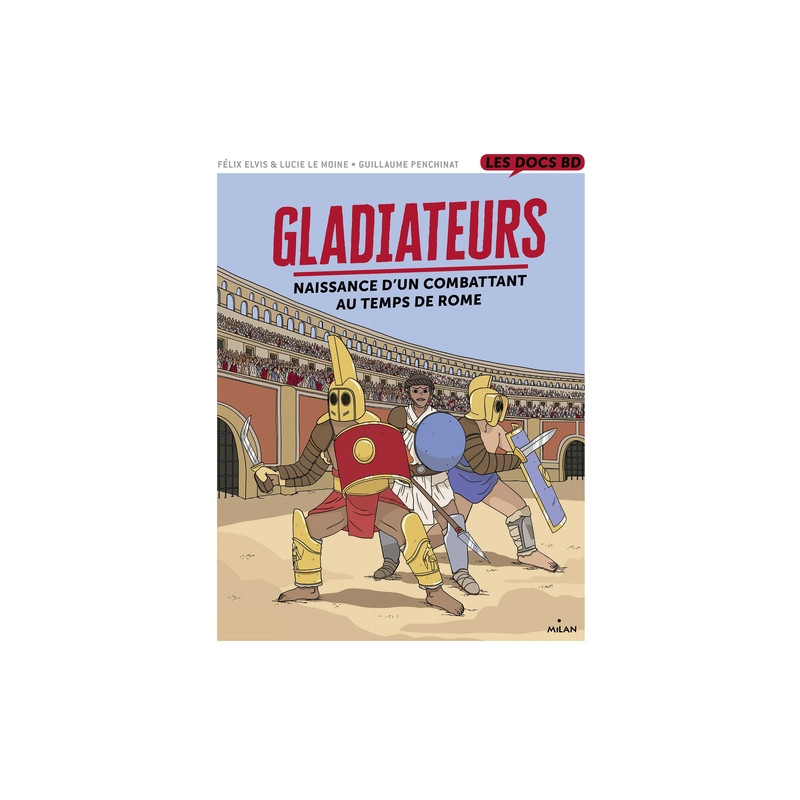 Gladiateurs au temps de Rome
