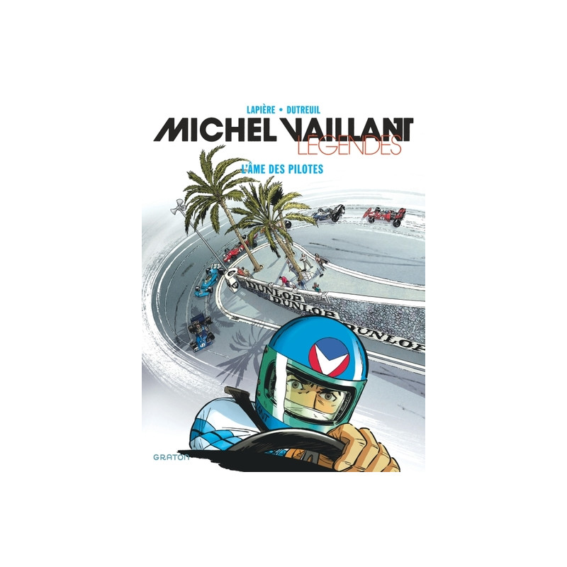 Michel Vaillant - Légendes - Tome 2 - L'âme des pilotes