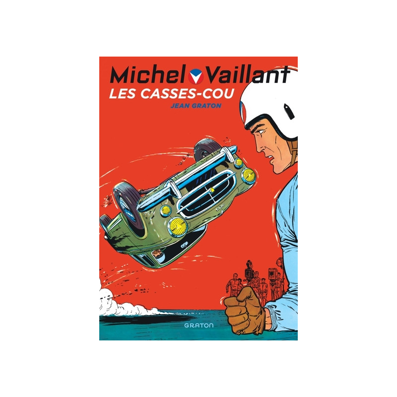 Michel Vaillant - Tome 7 - Les casses-cou