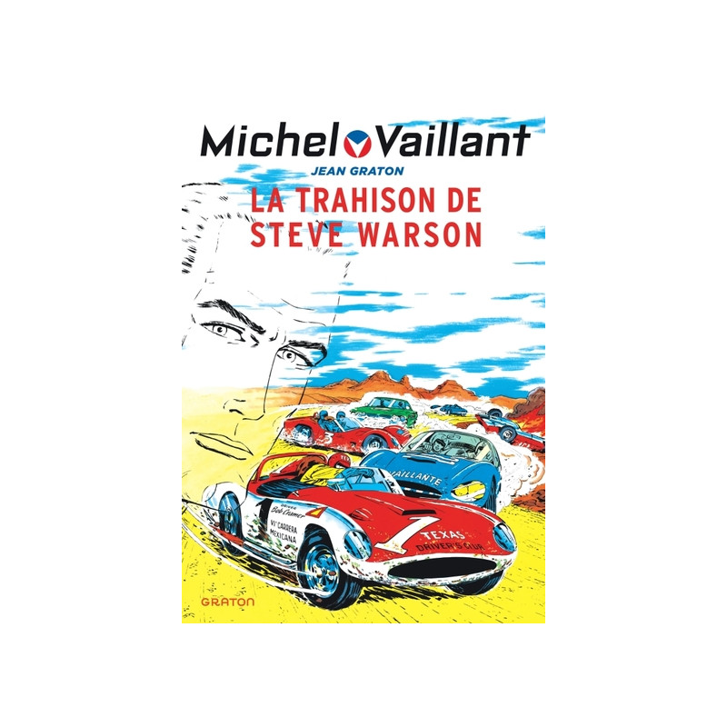 Michel Vaillant - Tome 6 - La trahison de Steve Warson