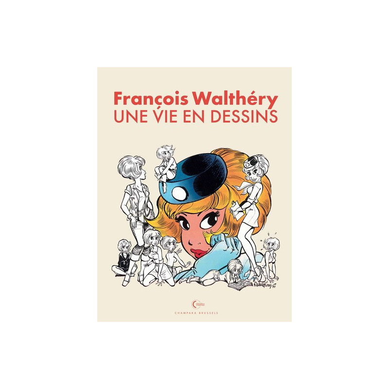 Une vie en dessins - Walthéry (Edition spéciale)