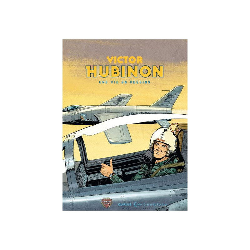 Une vie en dessins - Victor Hubinon