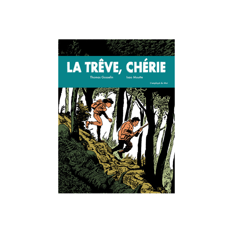 La Trêve, chérie