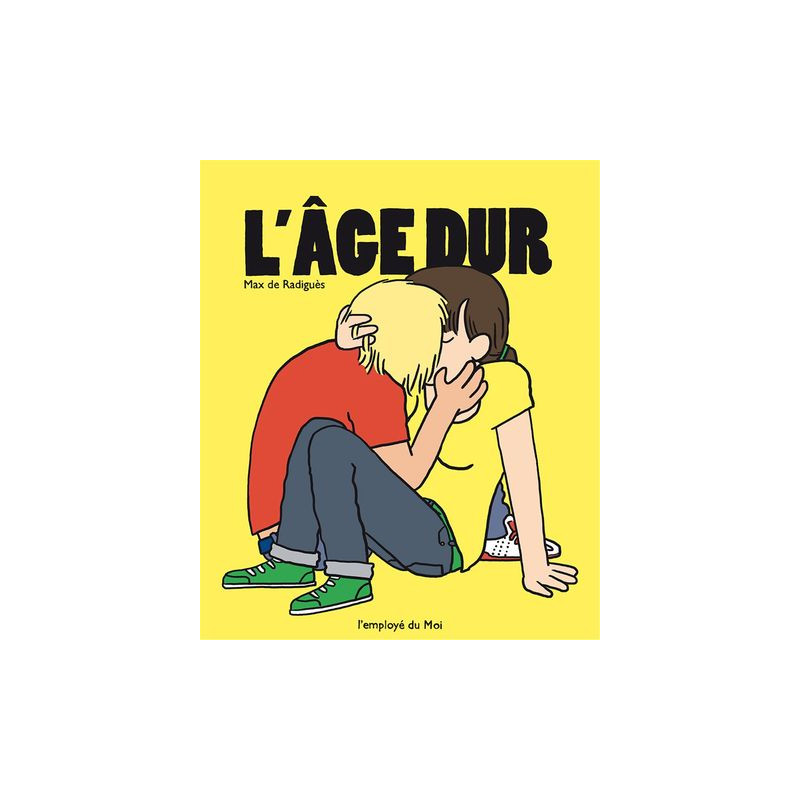 L' Âge dur - Nouvelle Edition Augmentée