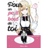 Pour un petit bout de toi... - Tome 1
