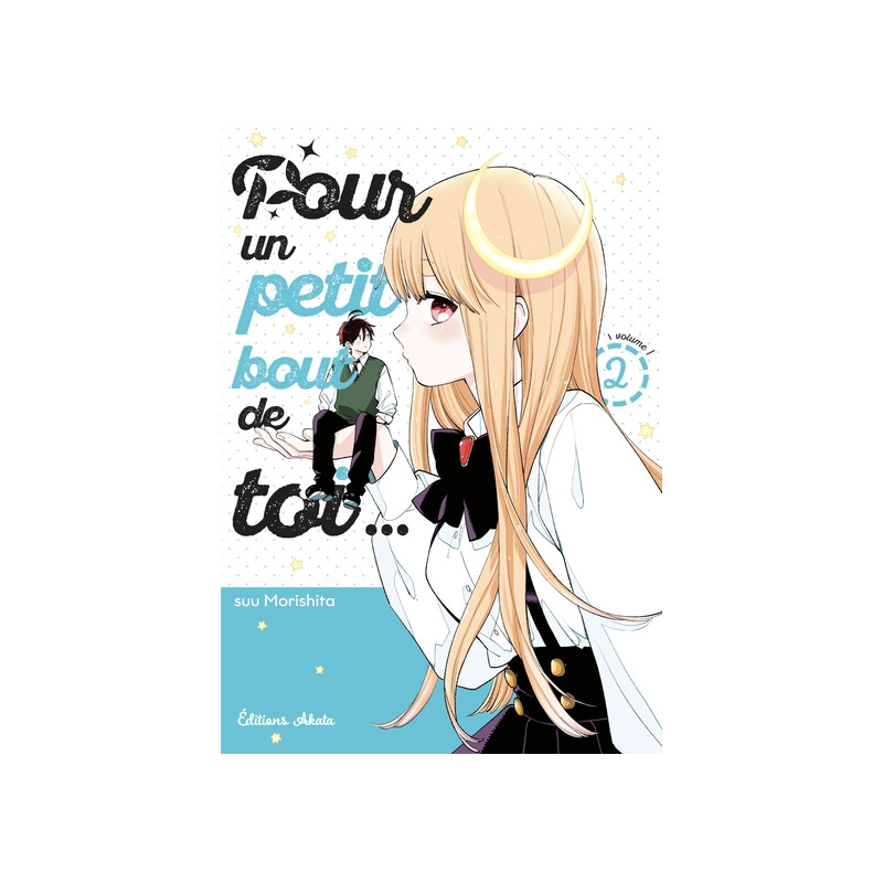 Pour un petit bout de toi... - Tome 2