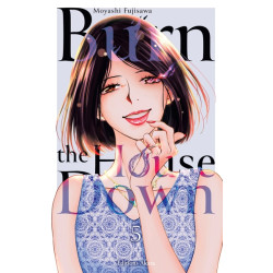 Burn the House Down - Tome...