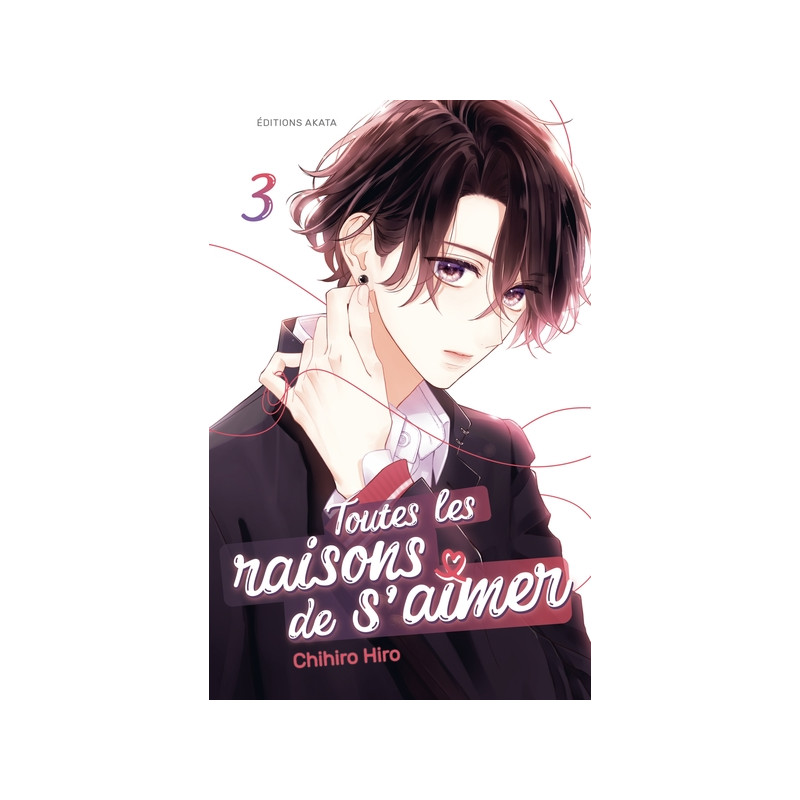 Toutes les raisons de s'aimer - Tome 3