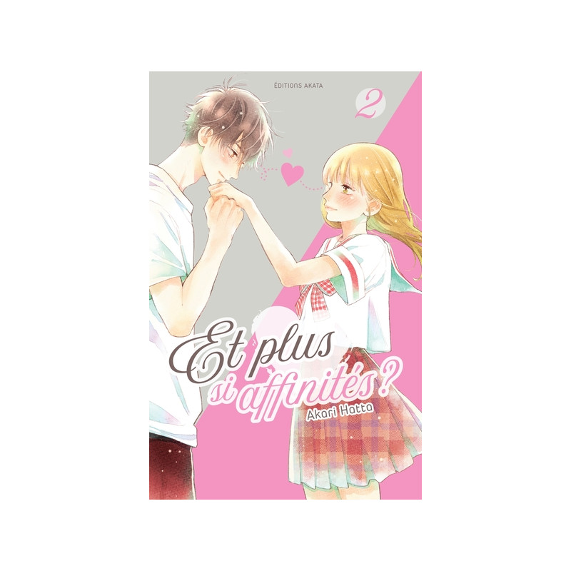 Et plus si affinités ? - Tome 2