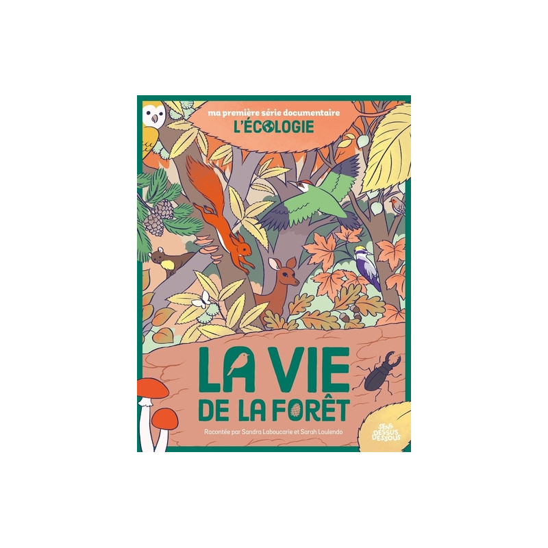 La Vie de la forêt