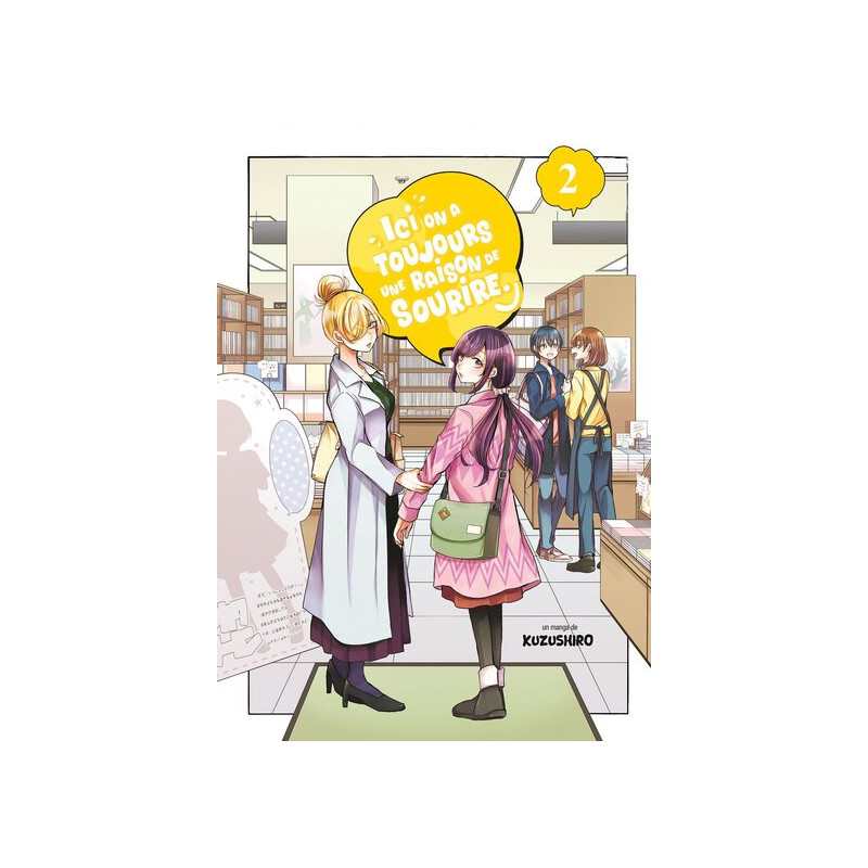 Ici, on a toujours une raison de sourire - Tome 02
