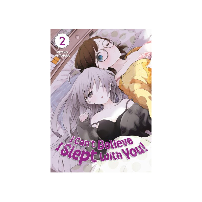 I Can't Believe I Slept With You! - Tome 02