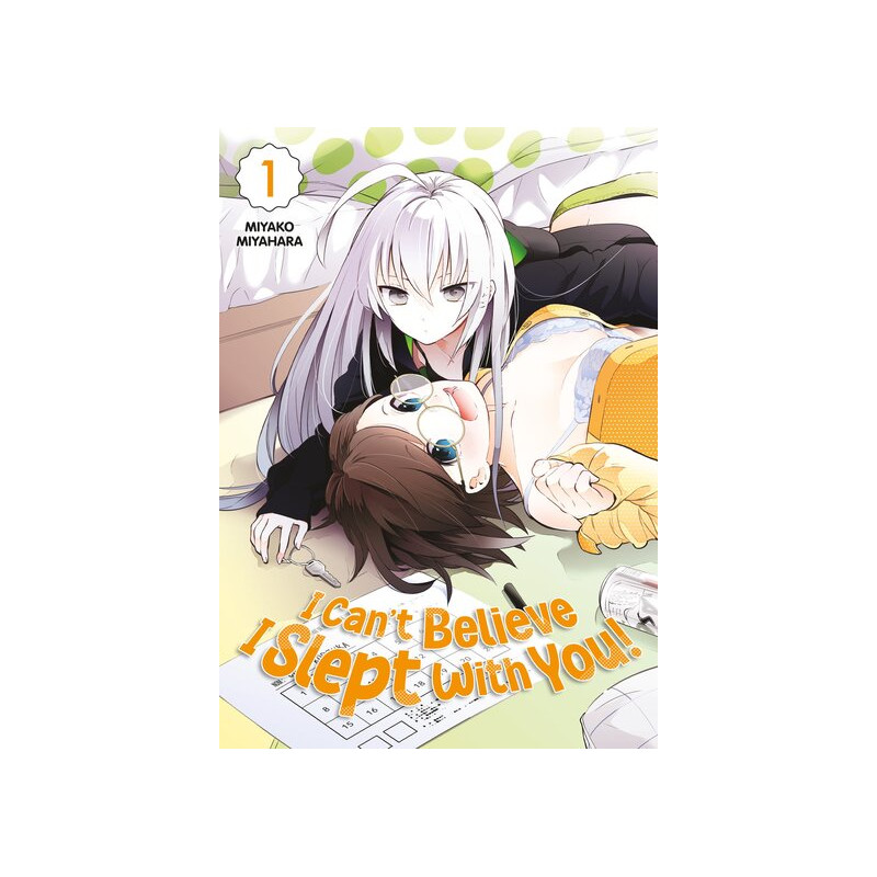 I Can't Believe I Slept With You! - Tome 01