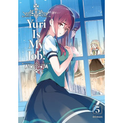 Yuri Is My Job! - Tome 05
