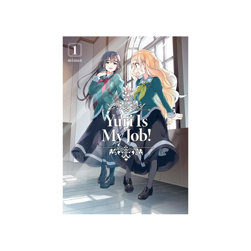 Yuri Is My Job! - Tome 01