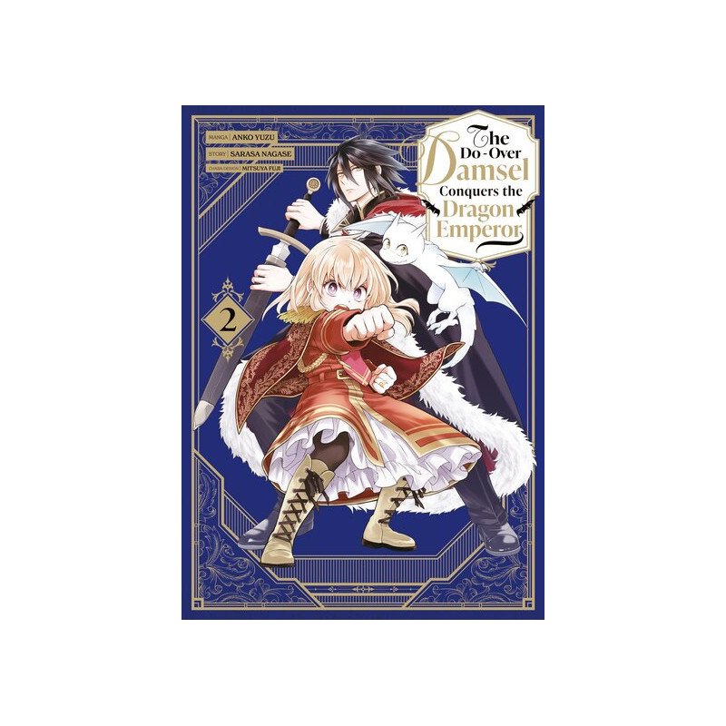 The Do-Over Damsel Conquers the Dragon Emperor - Tome 02