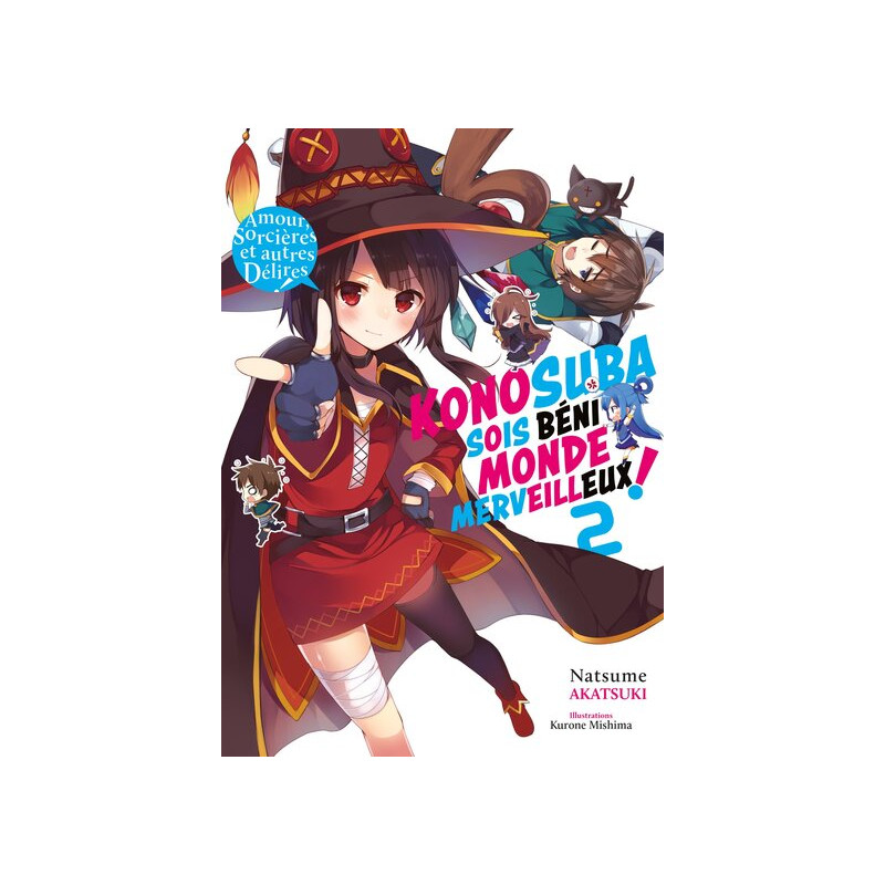 Konosuba : Sois béni monde merveilleux ! - Tome 02 (Light Novel) - Roman