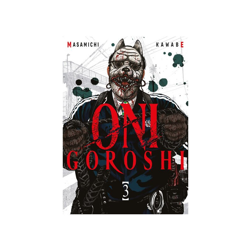 Oni Goroshi - Tome 03