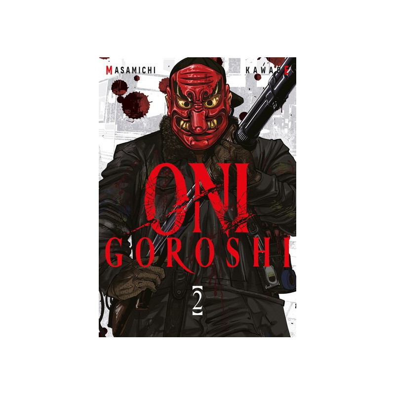 Oni Goroshi - Tome 02