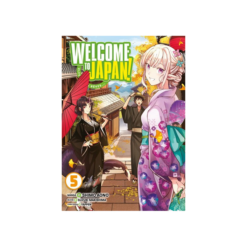 Welcome to Japan! Elfe de mes rêves... - Tome 05