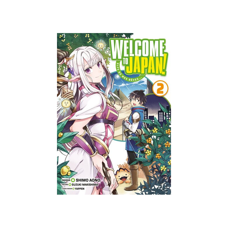 Welcome to Japan! Elfe de mes rêves... - Tome 02
